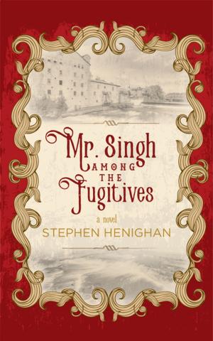Cover of the book Mr. Singh Among the Fugitives by Abla Farboud