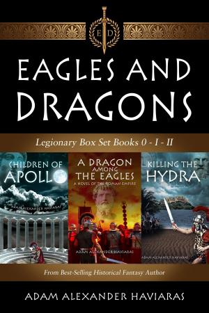 Cover of the book Eagles and Dragons Legionary Box Set by K.J. Heritage