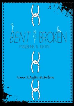 Book cover of Bent Not Broken