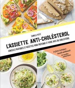 Cover of the book L'assiette anti-cholestérol by Stéphan Lagorce