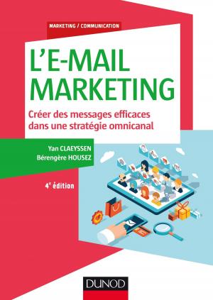 Cover of the book L'E-mail marketing - 4e éd. by Daniel Favre