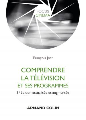 Cover of the book Comprendre la télévision et ses programmes - 3e éd. by Francis Hallé