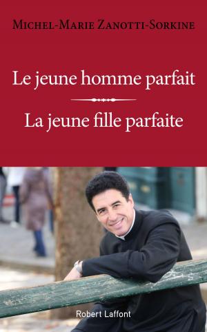 Cover of the book Le Jeune Homme parfait / La Jeune Fille parfaite by Nikos ALIAGAS, Jean-Christophe RUFIN