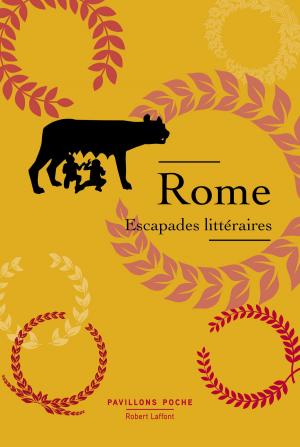Cover of the book Rome, escapades littéraires by Fabrice DROUELLE, Marc DUGAIN