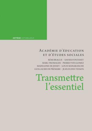 Cover of the book Transmettre l'essentiel by Thomas d'Aquin, Pr Michel Nodé-Langlois