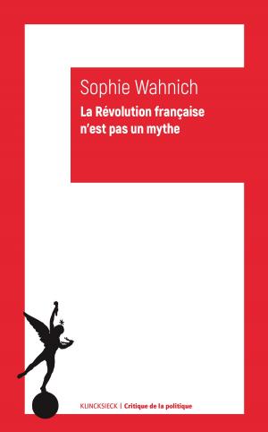 Cover of La Révolution française n'est pas un mythe