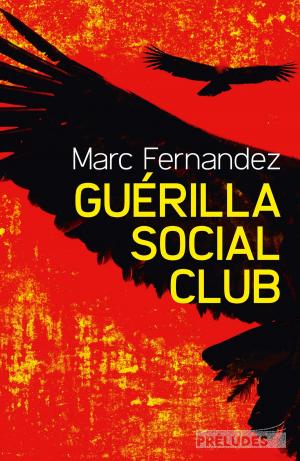 Cover of the book Guérilla Social Club by Nicolas Delesalle