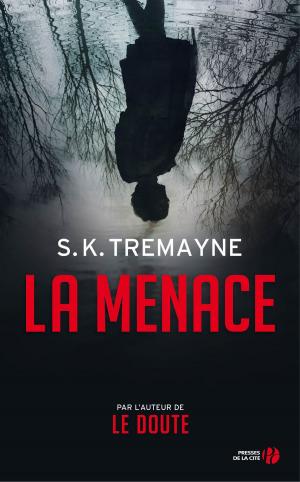 Cover of the book La Menace by John BURDETT