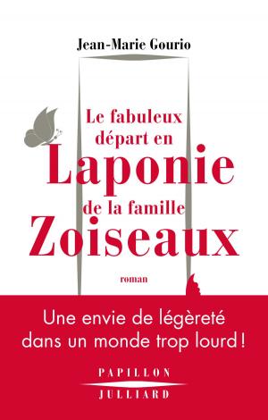 Book cover of Le Fabuleux départ en Laponie de la famille Zoiseaux
