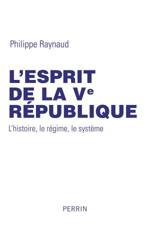 Cover of the book L'esprit de la Ve République by Françoise BOURDON