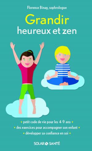 Cover of the book Grandir heureux et zen by LONELY PLANET FR