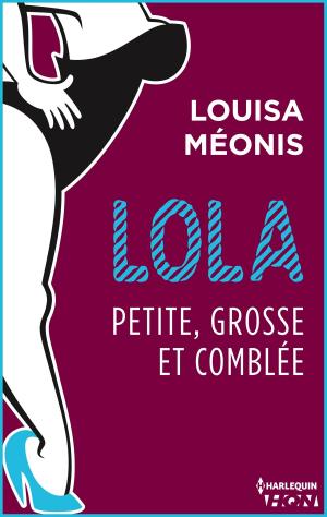 Cover of the book Lola S2.E4 - Petite, grosse et comblée by Julie Kagawa