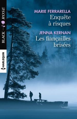 Book cover of Enquête à risques - Les fiançailles brisées