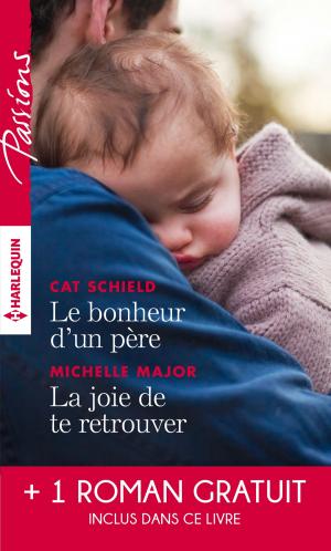 Cover of the book Le bonheur d'un père - La joie de te retrouver - L'éclat de tes yeux bleus by Lauri Robinson