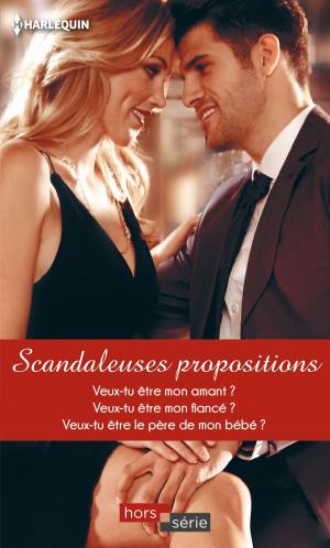 Cover of the book Scandaleuses propositions by Anne Mather