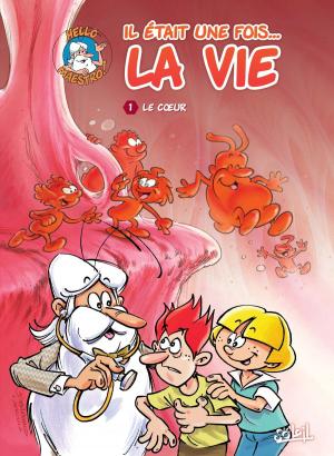 Cover of the book Il était une fois la vie T01 by Didier Crisse, Nicolas Keramidas