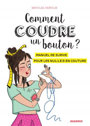 Cover of the book Comment coudre un bouton ? by Fanny Joly, D'Après Roba