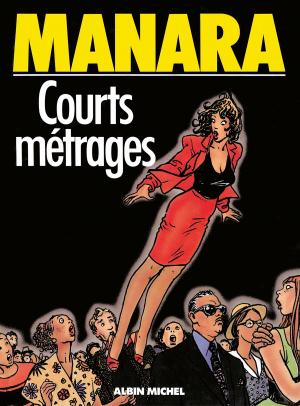 Cover of the book Courts Métrages by Jean Dufaux, O.G. Boiscommun