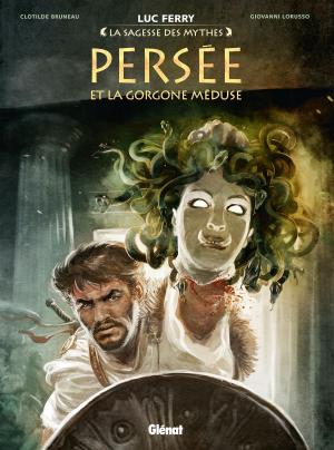 Cover of the book Persée et la Gorgone Méduse by Jean-David Morvan, Frédérique Voulyzé, Renato Guedes, Hervé Drévillon, Walter