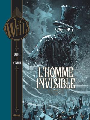 Cover of the book L'Homme invisible - Tome 01 by Robert Cepo, Stéphane Martinez