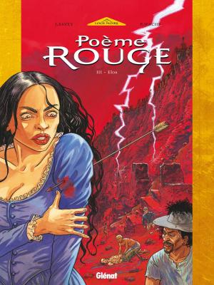 Cover of the book Poème Rouge - Tome 03 by Jean-Yves Mitton