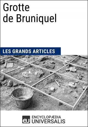 Cover of the book Grotte de Bruniquel by Encyclopaedia Universalis