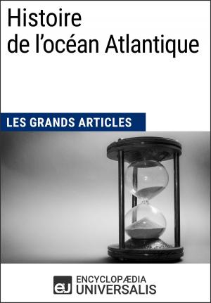 Cover of the book Histoire de l'océan Atlantique by Encyclopaedia Universalis