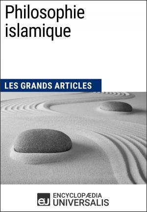 Cover of the book Philosophie islamique by Encyclopaedia Universalis, Les Grands Articles