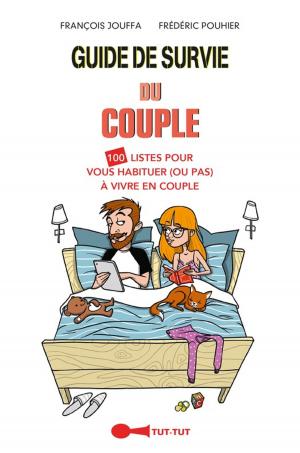 Cover of the book Guide de survie du couple by Frédéric Pouhier, Susie Jouffa