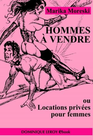 Cover of the book Hommes à vendre by Marika Moreski