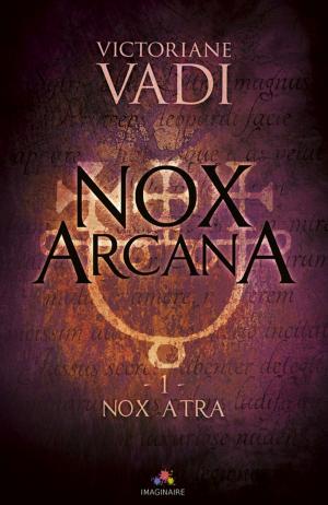 Cover of the book Nox Atra by Eli Easton