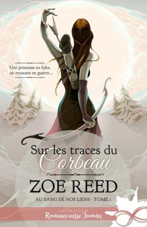 Cover of the book Sur les traces du Corbeau by Penny Reid