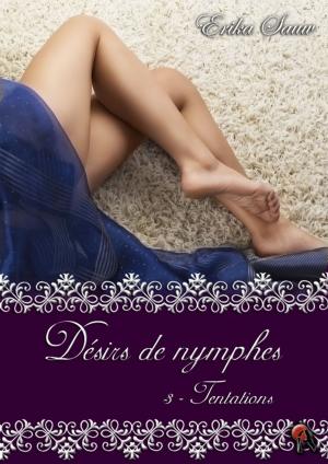 Cover of Désirs de nymphes, Tome 3