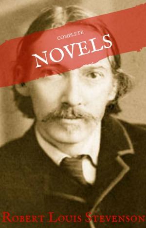 Cover of the book Robert Louis Stevenson: Complete Novels (House of Classics) by Brontë Sisters, Charlotte Brontë, Emily Brontë