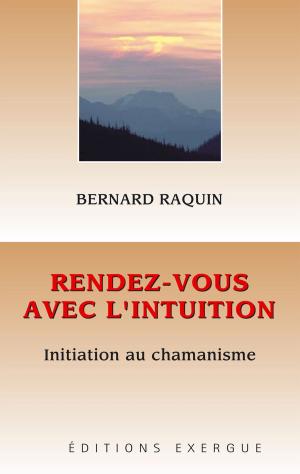 Cover of the book Rendez-vous avec l'intuition by Sonia Choquette