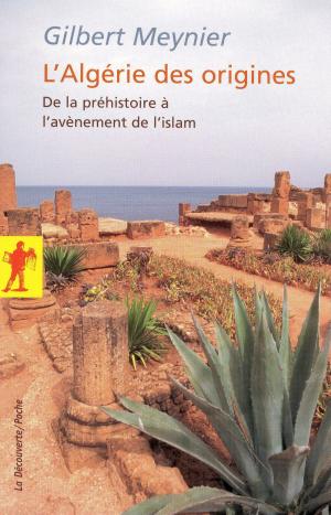 bigCover of the book L'Algérie des origines by 