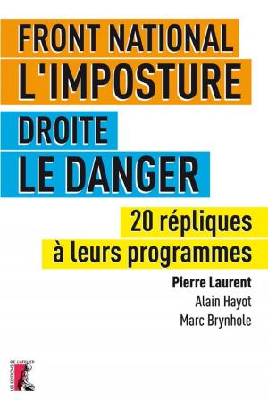 Book cover of Front national, l'imposture. Droite, le danger