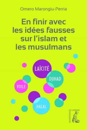 Cover of the book En finir avec les idées fausses sur l'islam et les musulmans by Cfdt Fonctions Publiques