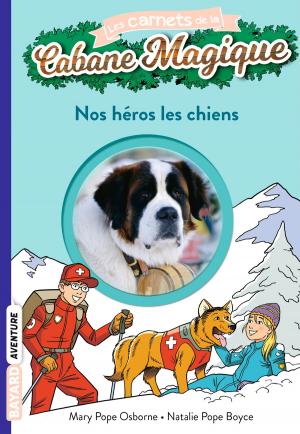 Cover of the book Nos héros les chiens by Marie-Hélène Delval