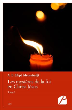 Cover of the book Les mystères de la foi en Christ Jésus - Tome I by Michèle Jourdan