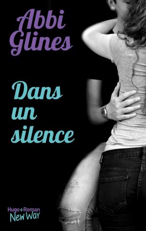 Cover of the book Dans un silence by Audrey Carlan