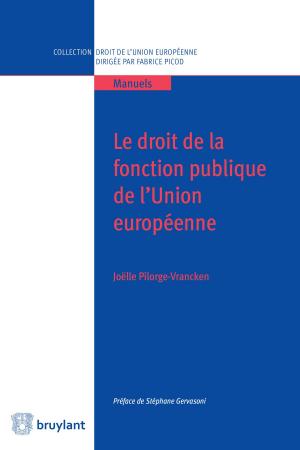 Book cover of Le droit de la fonction publique de l'Union européenne