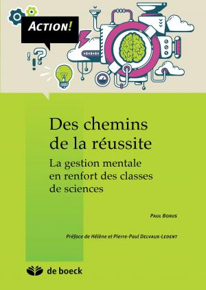Cover of the book Des chemins de la réussite by Eirick Prairat