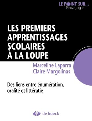 Cover of the book Les premiers apprentissages scolaires à la loupe by Jonathan Philippe