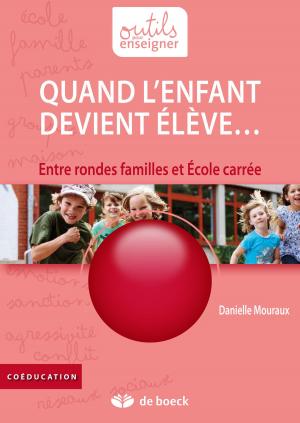 Cover of the book Quand l'enfant devient élève… by Sylvie Van Lynt