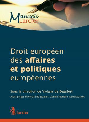 Cover of the book Droit européen des affaires et politiques européennes by Melchior Wathelet, Jonathan Wildemeersch