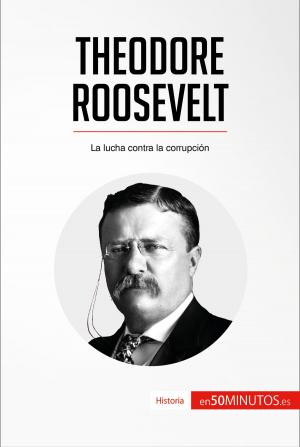 Cover of the book Theodore Roosevelt by Gideon Rachman