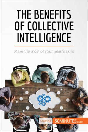 Cover of the book The Benefits of Collective Intelligence by Tracey Morewood