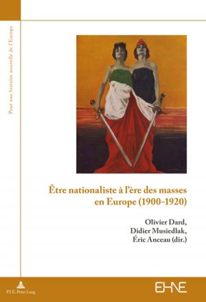 Cover of the book Être nationaliste à lère des masses en Europe (19001920) by Jessica Tannenbaum
