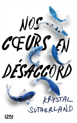 Cover of the book Nos coeurs en désaccord by Dominique DYENS